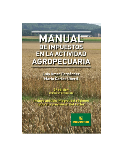 MANUAL DE IMPUESTOS EN LA ACTIVIDAD AGROPECUARIA