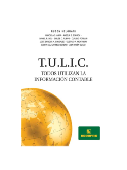 T.U.L.I.C. TODOS UTILIZAN LA INFORMACIÓN CONTABLE