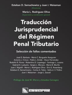 TRADUCCIÓN JURISPRUDENCIAL DEL RÉGIMEN PENAL TRIBUTARIO