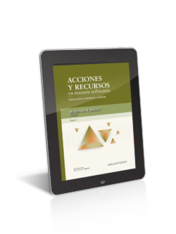 ACCIONES Y RECURSOS EN MATERIA TRIBUTARIA