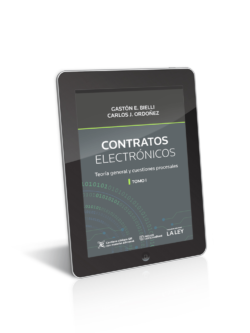 CONTRATOS ELECTRÓNICOS: TEORÍA GENERAL Y CUESTIONES PROCESALES