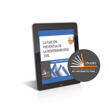 LA FUNCIÓN PREVENTIVA DE LA RESPONSABILIDAD CIVIL - EBOOK