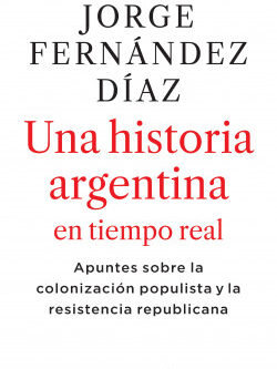 Una historia argentina en tiempo real