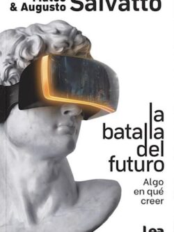 La batalla del futuro