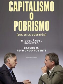 Capitalismo o pobrismo