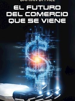 El futuro del comercio que se viene