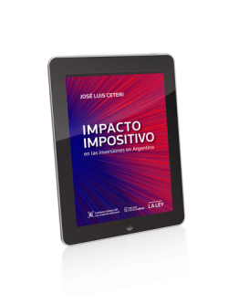 Impacto impositivo en las inversiones en Argentina ebook