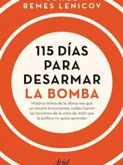 115 días para desarmar la bomba