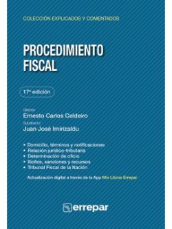 Procedimiento Fiscal Explicado y Comentado 17°