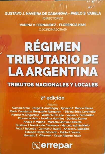 Régimen tributario de la Argentina 2° Ed.